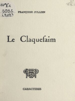 cover image of Le Claquefaim